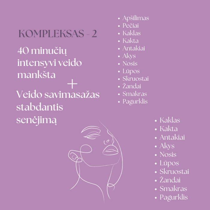 Kompleksas 2- veido treniruotė ir senėjimą stabdantis savimasažas