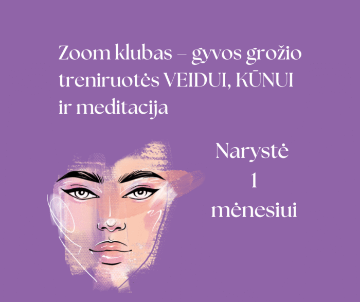 Klubas - mėnuo su Sigita (Veidas, kūnas ir meditacija)